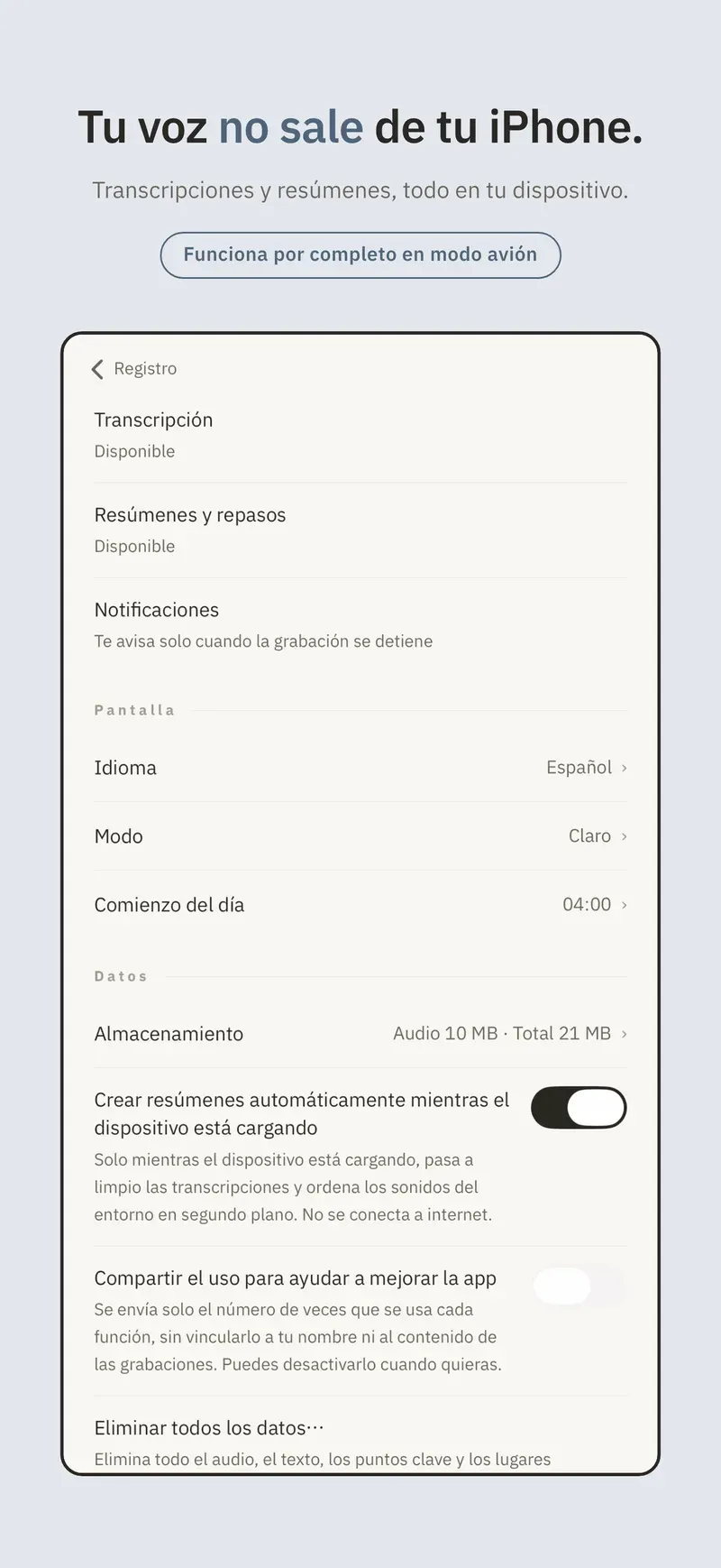 Tu audio y tus textos nunca salen del iPhone.