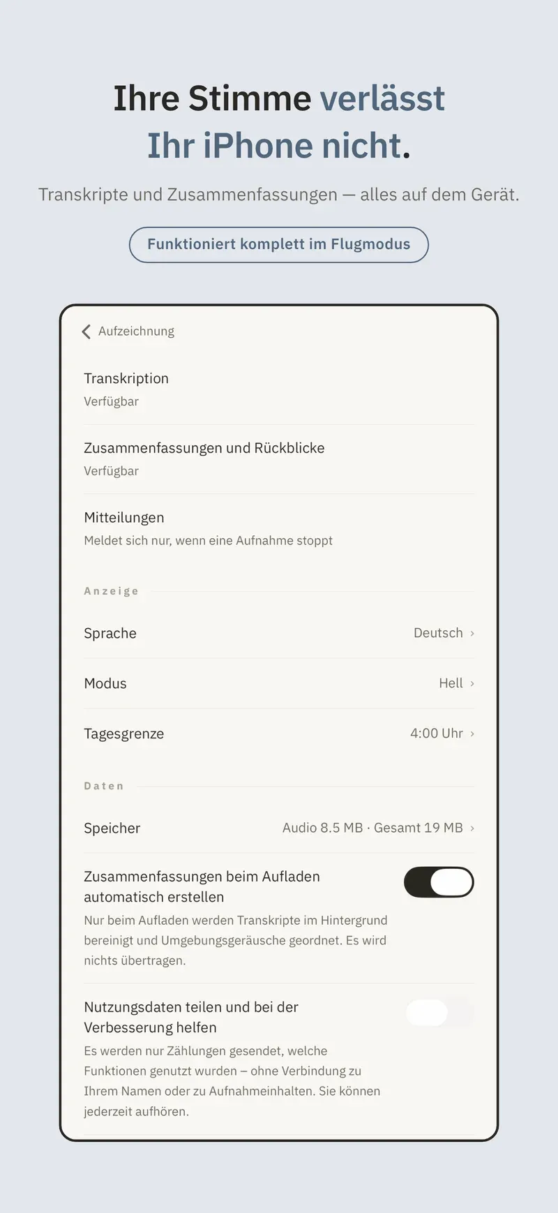 Audio und Transkripte verlassen Ihr iPhone nie.
