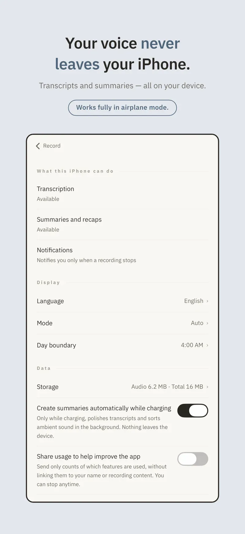 Recording and transcription are processed on-device. Nothing leaves this iPhone.