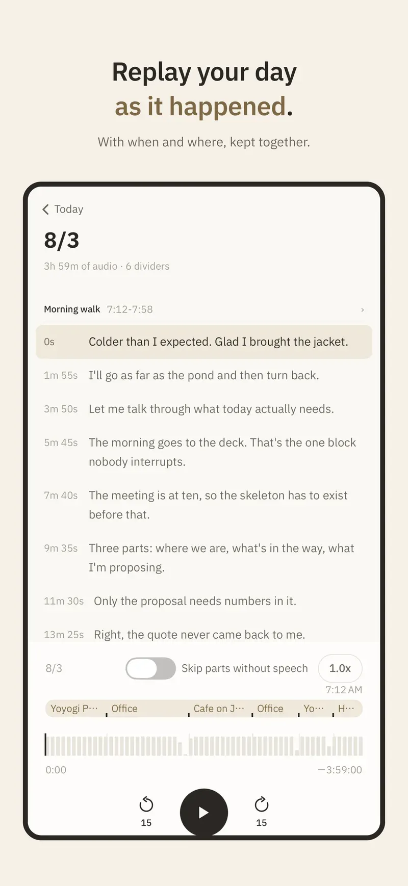 The day player replays a full day, from morning to night, in one go.